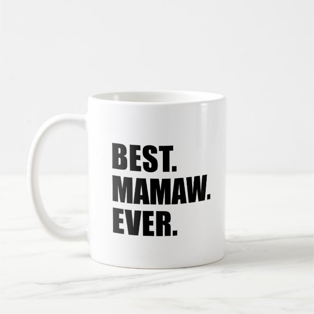 Caneca De Café A melhor avó de Mamaw nunca (Esquerda)