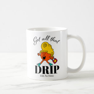 Caneca De Café A Menina Fabulosa Tem Toda Essa Gota