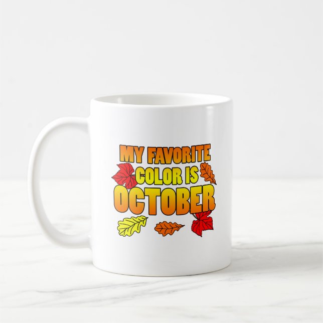 Caneca De Café A Minha Cor Favorita É A Saída De Outubro (Esquerda)