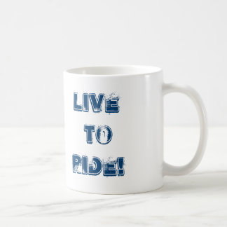 Caneca De Café A motocicleta, vive para montar!