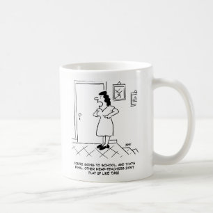 Caneca De Café A mulher diz "Você vai para a escola e isso é fina