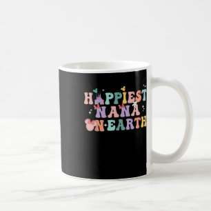 Caneca De Café A Nana Mais Feliz Da Terra, Groovy Mãe Dia de as m