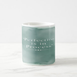 Caneca De Café A Perfeição Está No Processo