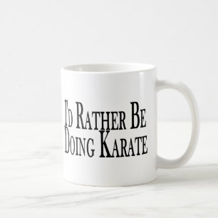 Caneca De Café A preferencialmente esteja fazendo o karaté