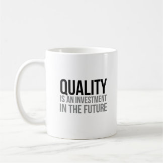Caneca De Café A Qualidade É Um Investimento No Futuro