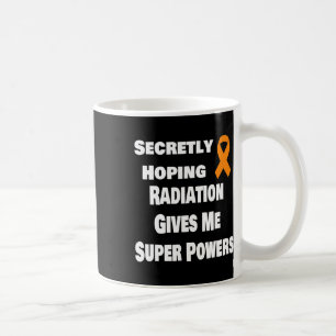 Caneca De Café A Radiação Secretamente Hoping Me Dá Um Leu Super 