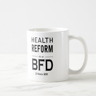 Caneca De Café A reforma da saúde é um BFD