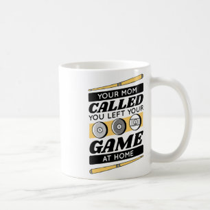 Caneca De Café A Sua Mãe Chamou-Te Para Deixares O Jogo Em Casa
