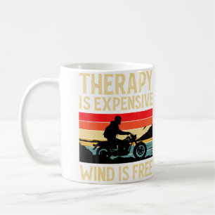 Caneca De Café A Terapia É Cara O Vento É Grátis Moto Motocicleta