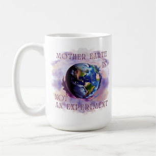 CANECA DE CAFÉ A TERRA MÃE NÃO É UMA CÃE DE EXPERIÊNCIA