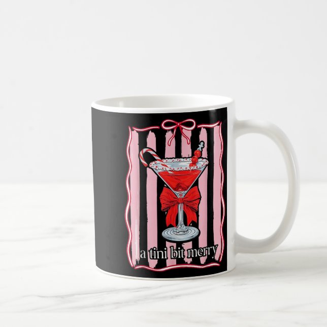 Caneca De Café A Tini Bit Merry Funny For Men Women  (Direita)