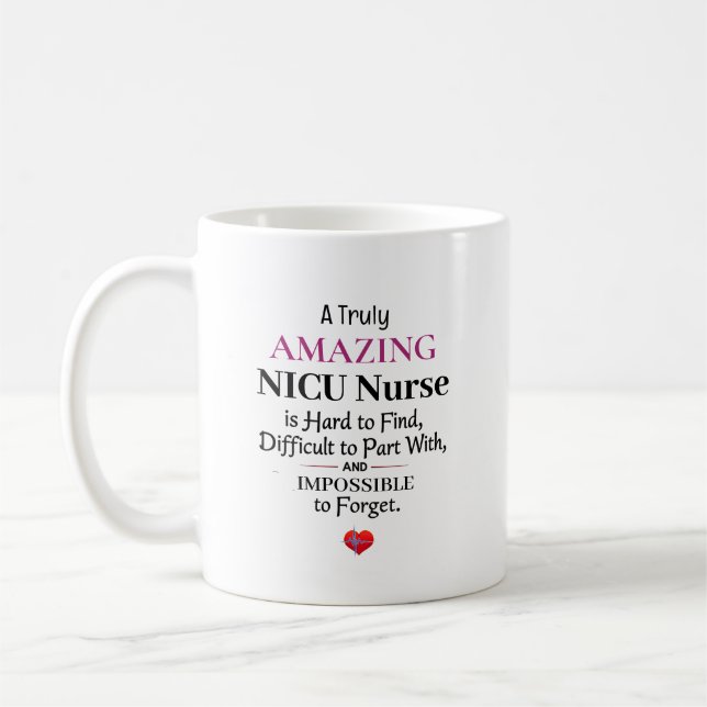 Caneca De Café A Truly Amazing NICU Nurse  (Esquerda)