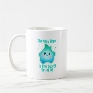 Caneca De Café a única esperança é o doce alivio da morte 2023
