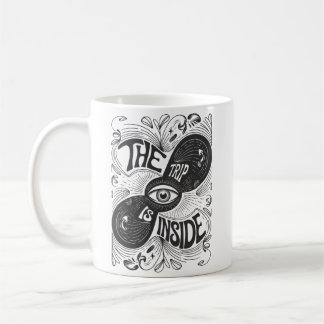 Caneca De Café A Viagem É Dentro - Visão Psicodélica De Terceiro