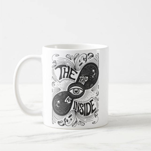 Caneca De Café A Viagem É Dentro - Visão Psicodélica De Terceiro  (Esquerda)