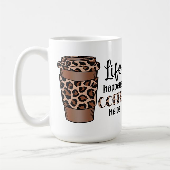 CANECA DE CAFÉ A VIDA ACONTECE CAFÉ AJUDA O PADRÃO LEOPARD (Esquerda)