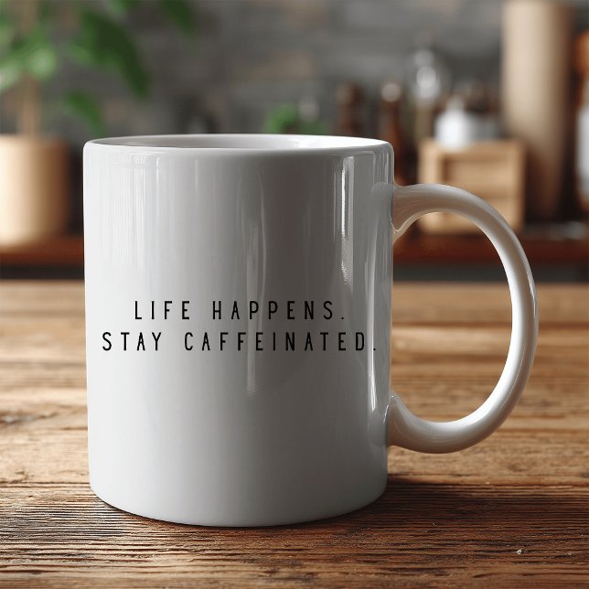 Caneca De Café a vida acontece fique cafeinado  (Criador carregado)