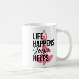 Caneca De Café A Vida Acontece Yoga Ajuda - Amante de Yoga
