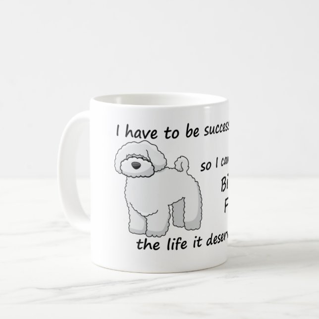 Caneca De Café A vida Bichon Frise merece (Frente Esquerda)