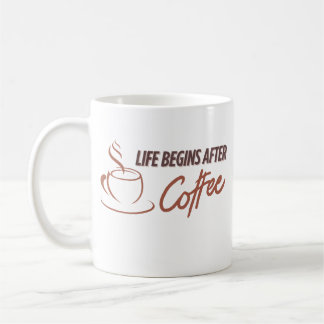 Caneca De Café A vida começa depois do Café, café Mug