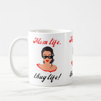 Caneca De Café A vida da mãe, a vida do bandido! - DIA DE AS MÃES