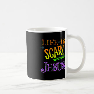 Caneca De Café A vida é assustadora sem Jesus Christian Halloween