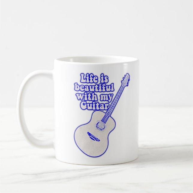 Caneca De Café A vida é bela com o meu violão. (Esquerda)