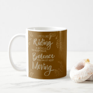 Caneca De Café A Vida é Como Andar de Bicicleta Continue em Movim