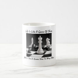 Caneca De Café "A Vida É Como Um Jogo De Xadrez"