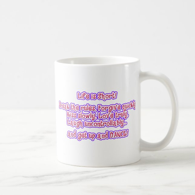 Caneca De Café A vida é curta (Direita)
