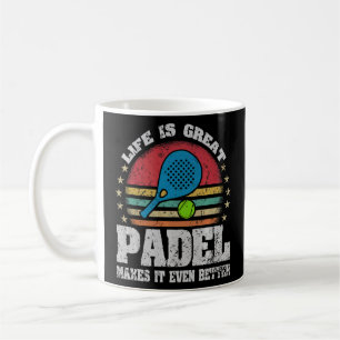 Caneca De Café A vida é Excelente Padel torna-a melhor Padel