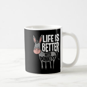 Caneca De Café A Vida É Melhor Com Donkeys - Donkey Engraçado