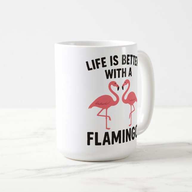 Caneca De Café a vida é melhor com flamingo (Frente Esquerda)