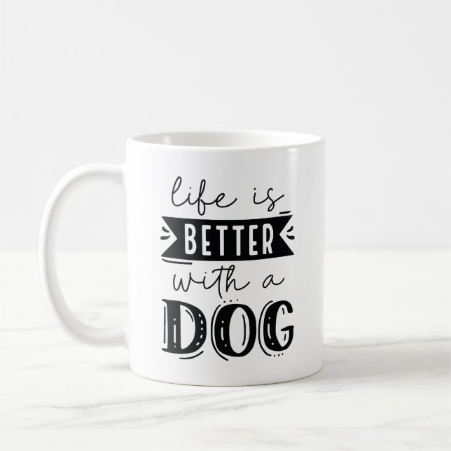 Caneca De Café A Vida É Melhor Com Um Cachorro (Esquerda)