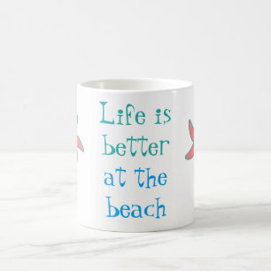 Caneca De Café A vida é melhor na costa da praia