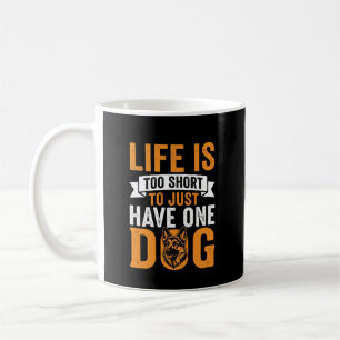 Caneca De Café A Vida é Muito Curta Gráfico de Amante de Cachorro