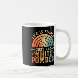 Caneca De Café A Vida É Simples Apenas Adicionar Snowboard De Pó 
