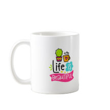 A vida é um belo personagem designer Coffee Mug