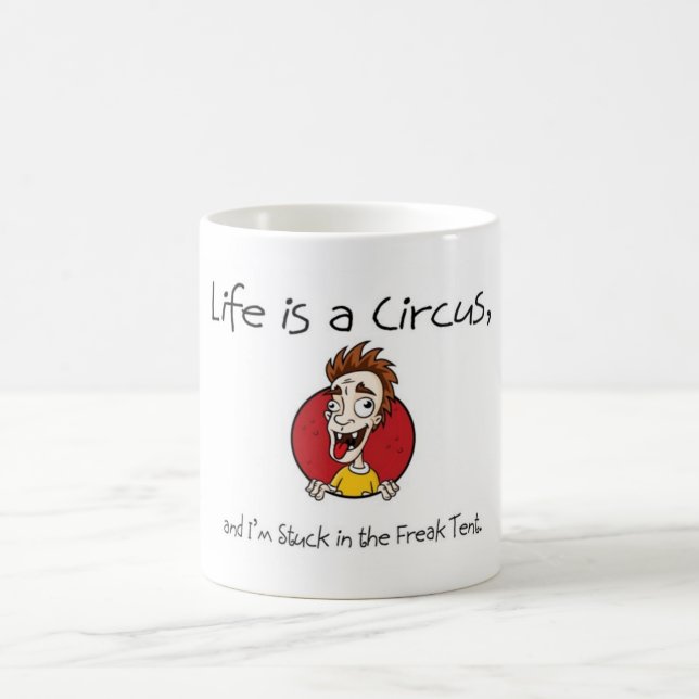 Caneca De Café A vida é um circo (Centro)