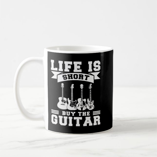 Caneca De Café A vida é um Comprar curto, a guitarra é a música (Esquerda)