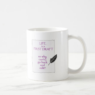 Caneca De Café A vida é um primeiro esboço