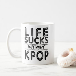 Caneca De Café A vida suga sem KPOP