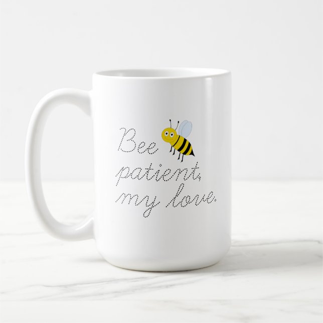 Caneca de Café Abelhas Meus Amores Sejam Pacientes (Esquerda)