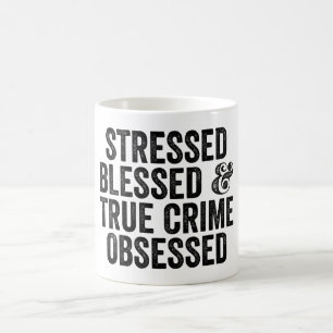 Caneca De Café Abençoado E Verdadeiro Crime Obcecado