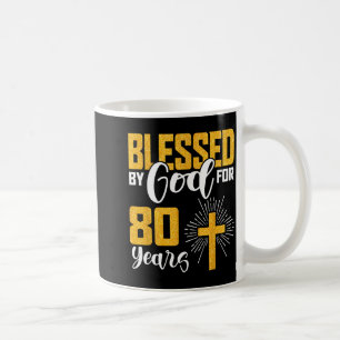 Caneca De Café Abençoado Por Deus Por 80 Anos Velhos 80º Aniversá