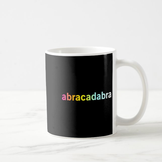 Caneca De Café Abracadabra - Funny Cool Magic Quote  (Direita)