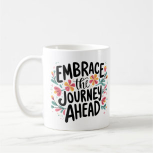 Caneca De Café Abraçar a Jornada à Frente Boho Floral Tipografia