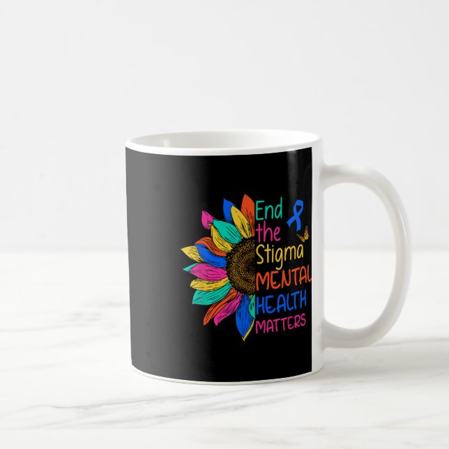 Caneca De Café Acabe Com A Saúde Mental Estigma E A Consciência M (Direita)