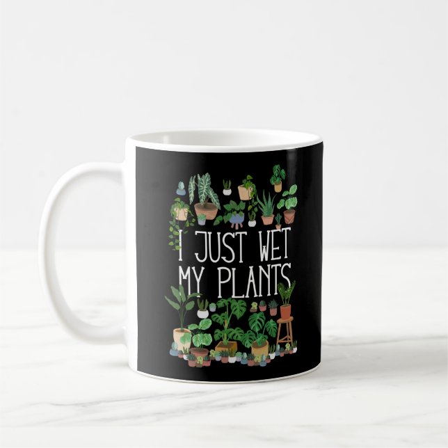 Caneca De Café Acabei De Molhar As Minhas Plantas (Esquerda)
