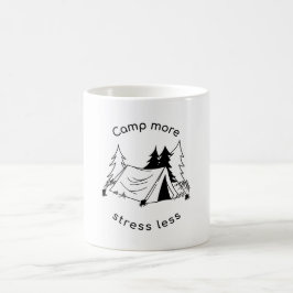 Caneca De Café Acampamento mais estresse menos